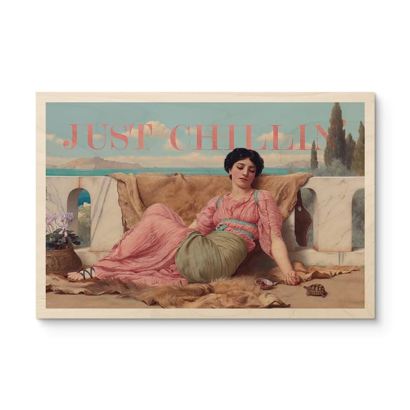 Plakat drewniany Just Chillin - zainspirowany przez Johna Williama Godwarda