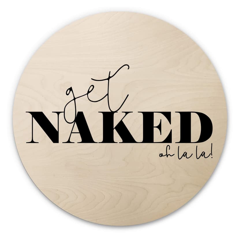 Obraz drewniany Get Naked - okrągły