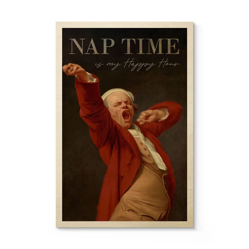 Plakat drewniany Nap Time - Inspirowany Ducreux - Autoportret