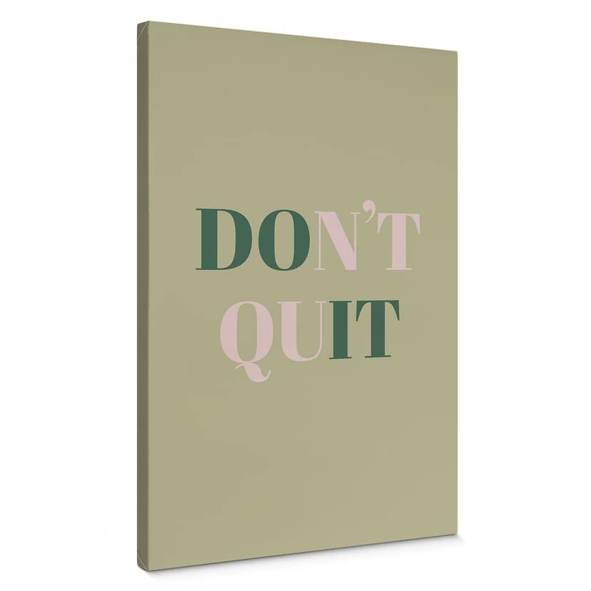 Obraz na płótnie Don't Quit Do it