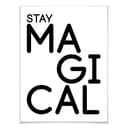 Plakat Stay Magical