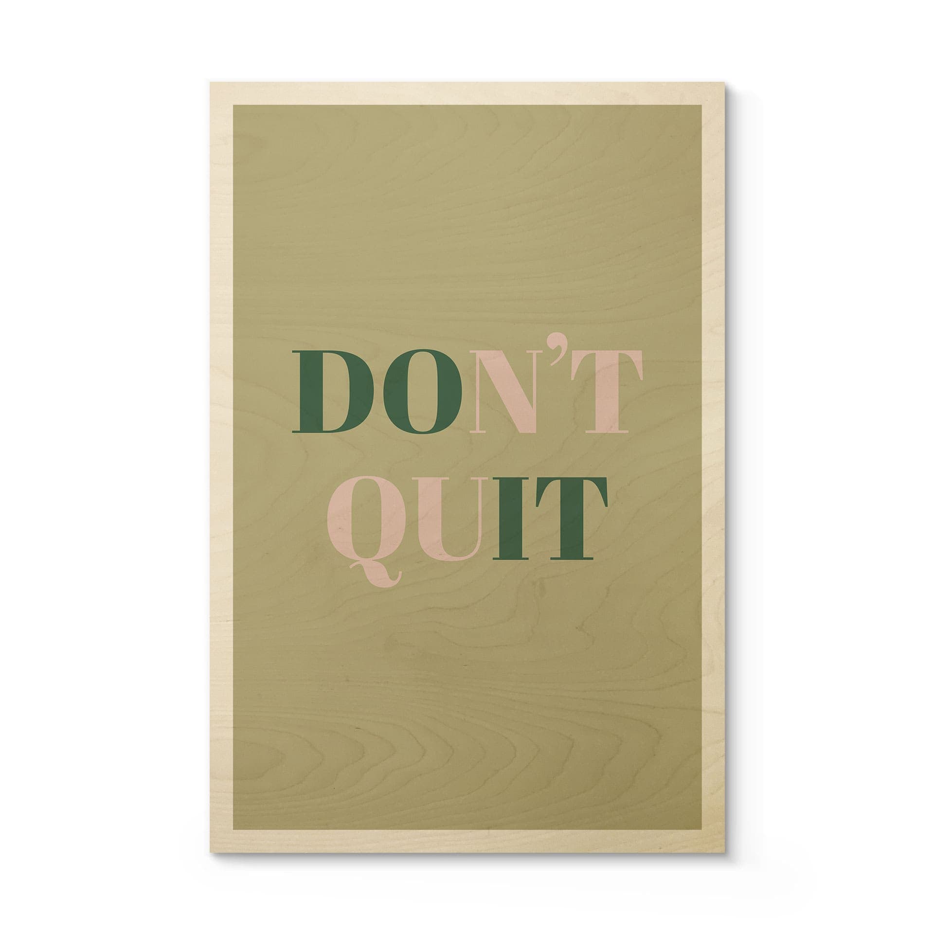 Plakat drewniany Don't Quit Do it