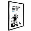 Plakat Banksy - Jeśli się zmęczysz