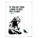 Plakat Banksy - Jeśli się zmęczysz