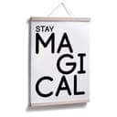 Plakat Stay Magical