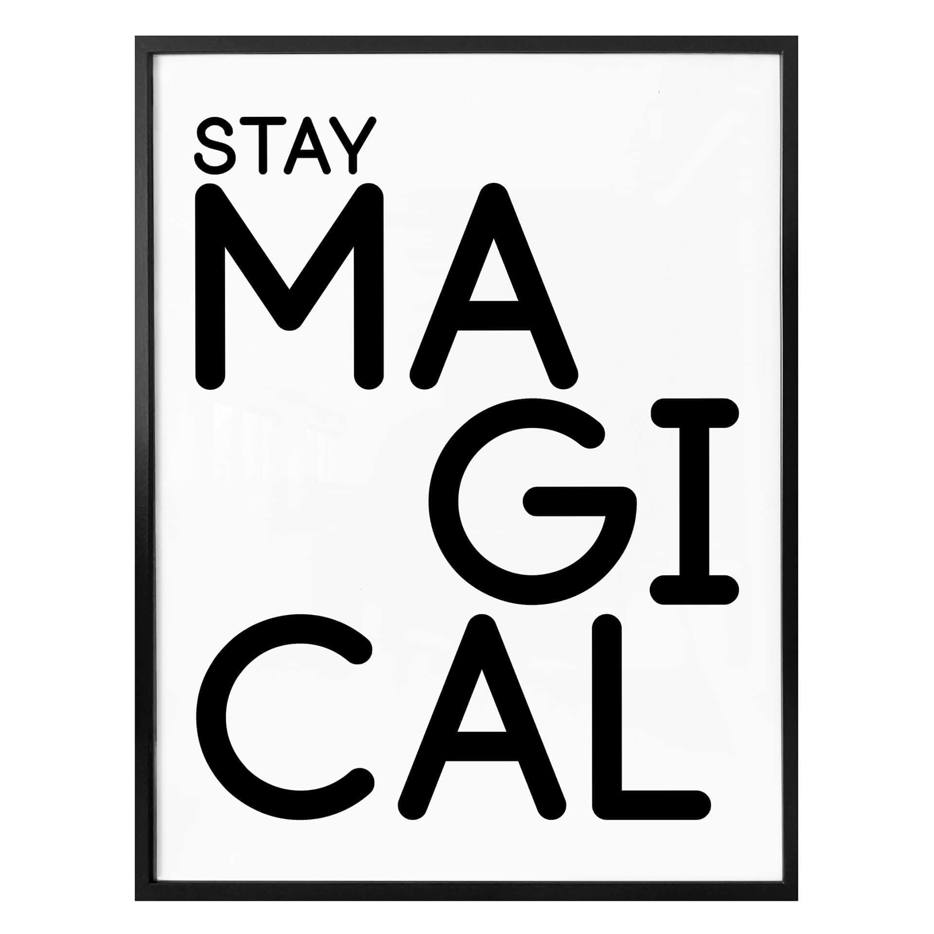 Plakat Stay Magical