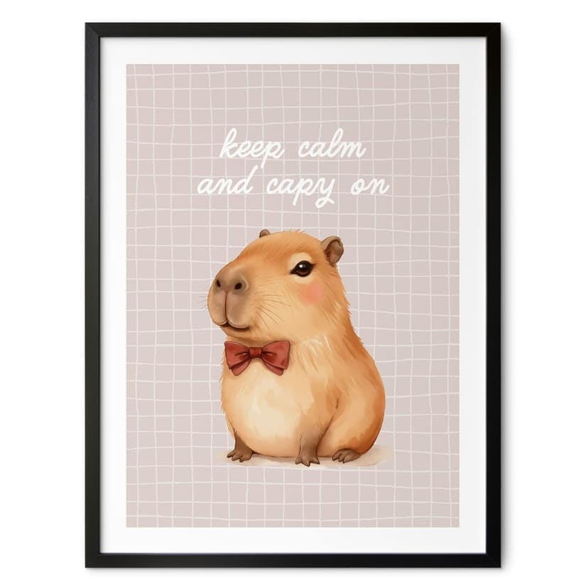 Plakat Keep Calm and Capy On - Capybara