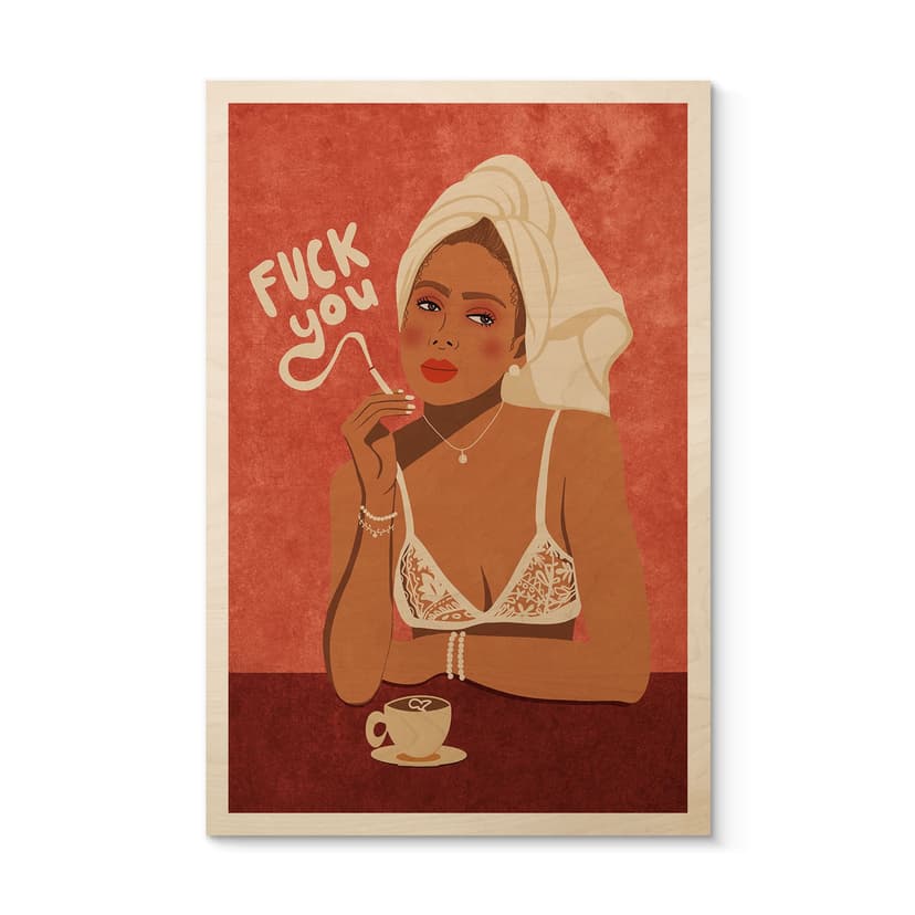 Plakat drewniany Fuck you - Kawa z papierosem - Oltmanns