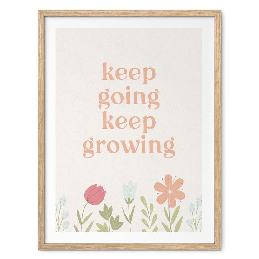 Plakat Keep going keep growing | Mindset plakat z hasłem motywacyjnym