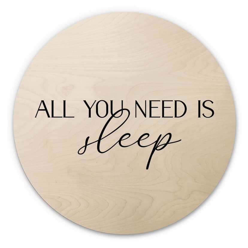 Obraz drewniany All you need is sleep - Round